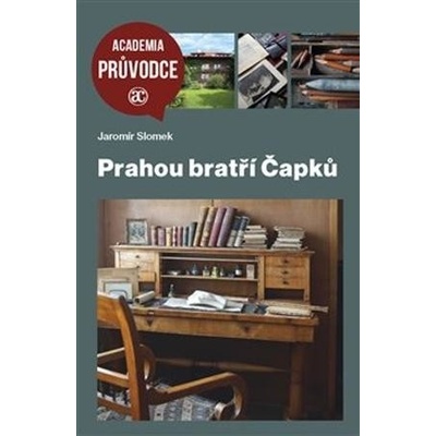Prahou bratří Čapků