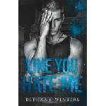 Independently published Like You Hate Me | Bethany Winters