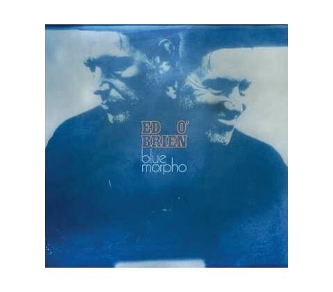 Ed O\'Brien - BLUE MORPHO LP