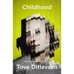 Childhood: The Copenhagen Trilogy: Book 1 | Tiina Nunnally (ISBN: 9780374722937)