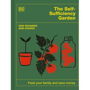 The Self-Sufficiency Garden | RICHARDS HUW (ISBN: 9780744092394)