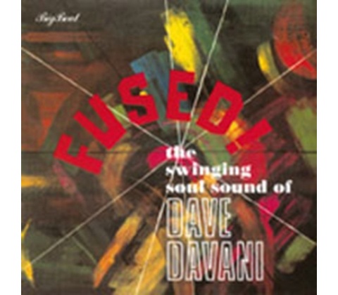 DAVANI DAVE: FUSED CD