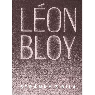 Stránky z díla - Léon Bloy