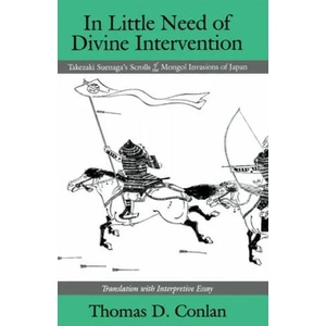 In Little Need of Divine Intervention | Thomas D. Conlan (ISBN: 9781885445131)