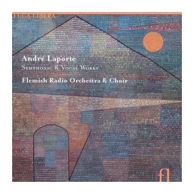 4/Box Set André Laporte - Symphonic & Vocal Works CD