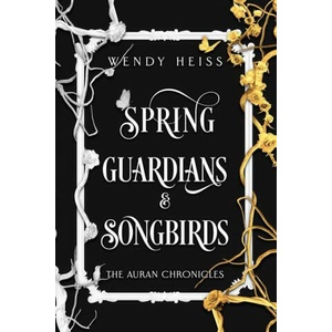 Spring Guardians and Songbirds (ISBN: 9781739169664)