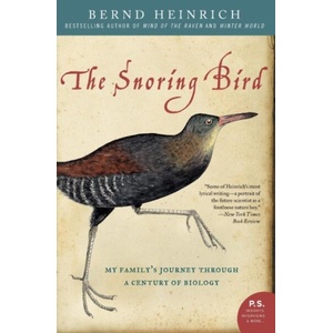 The Snoring Bird | Bernd Heinrich (ISBN: 9780060742164)