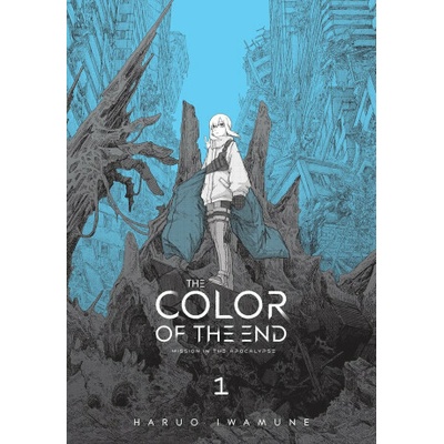 The Color of the End: Mission in the Apocalypse, Vol. 1 - Haruo Iwamune