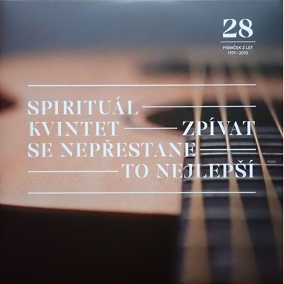 Spirituál kvintet – Zpívat se nepřestane To nejlepší CD