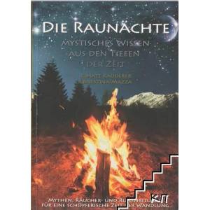 Die Raunächte - Mystisches Wissen aus den Tiefen der Zeit (ISBN: 9783902907042)