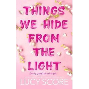 Things We Hide From The Light