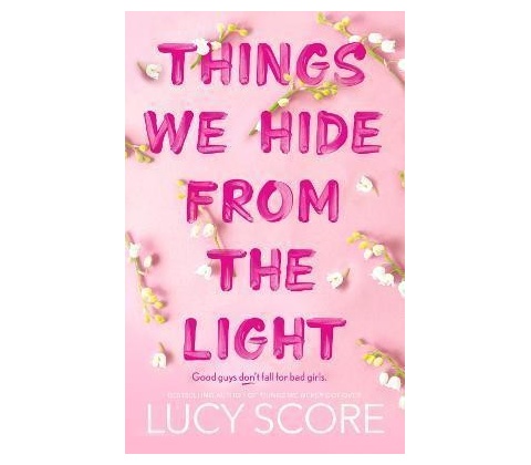 Things We Hide From The Light