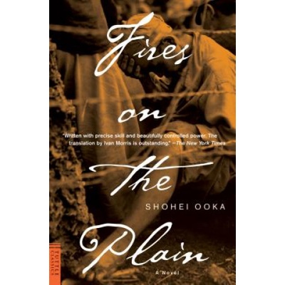 Fires on the Plain | Shohei Ooka, Ivan Morris