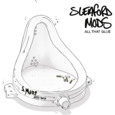 All That Glue - Sleaford Mods LP
