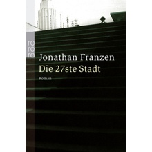 Die 27ste Stadt - Franzen, Jonathan