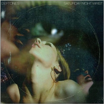 Deftones - Saturday Night Wrist (LP) (93624955849)