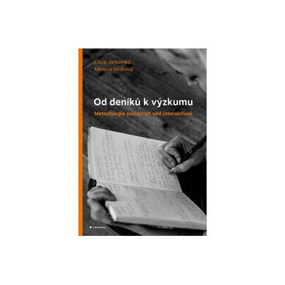 Od deníků k výzkumu - Lucie Jarkovská
