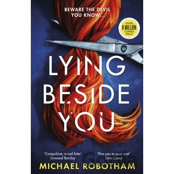 Lying Beside You Robotham Michael
