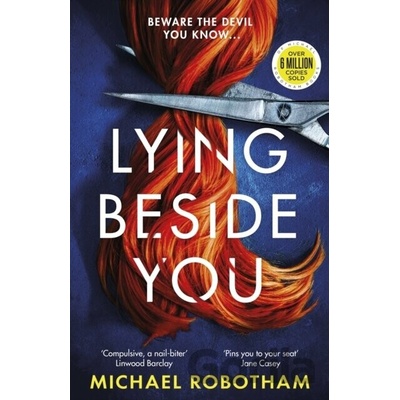 Lying Beside You Robotham Michael