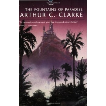 Fountains of Paradise - S.F. Masterworks - Pap- Arthur C. Clarke