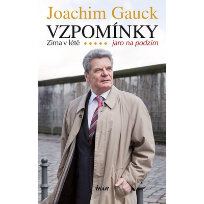 Vzpomínky. Zima v létě – jaro na podzim - Joachim Gauck