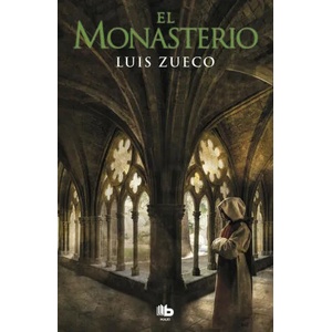El monasterio | Luis Zueco (ISBN: 9788490708231)