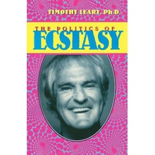 The Politics of Ecstasy Leary TimothyPaperback