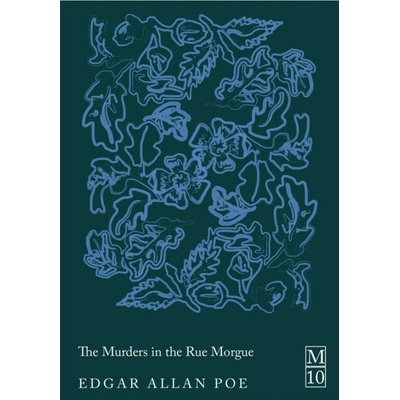 The Murders in the Rue Morgue - Edgar Allan Poe