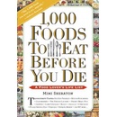 1, 000 Foods To Eat Before You Die Mimi Sheraton Kniha