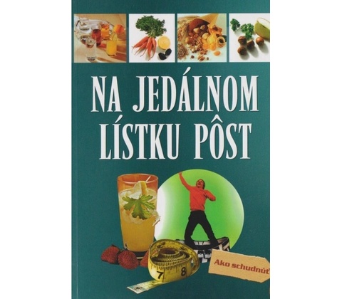 Na jedálnom lístku pôst - Hellmut Lützner
