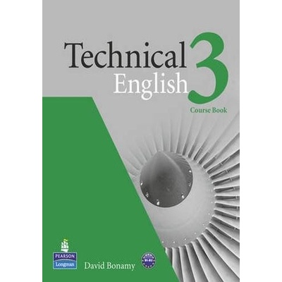 Technical English 3 Course Book David Bonamy