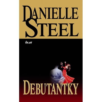Debutantky - Danielle Steelová