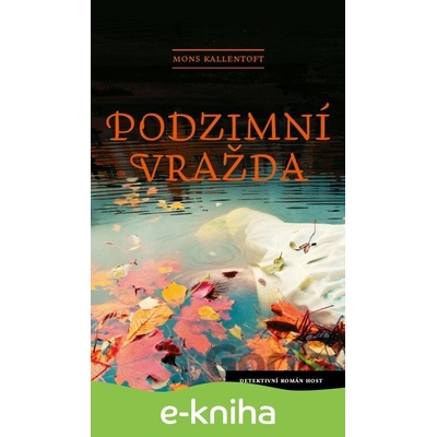 Podzimní vražda - Mons Kallentoft CZ
