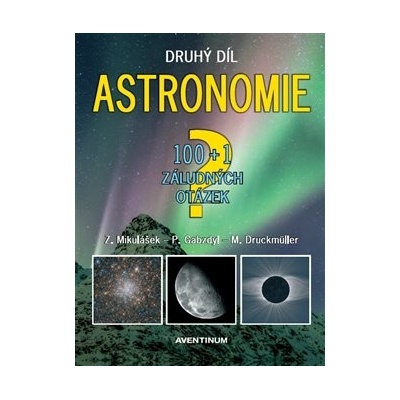 Astronomie 100+1 záludných otázek