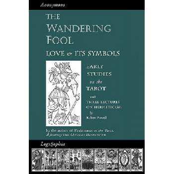 Wandering Fool | Valentin Tomberg, Robert Powell