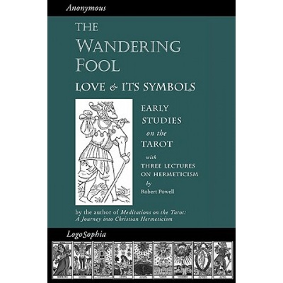 Wandering Fool | Valentin Tomberg, Robert Powell