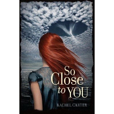 So Close to You - Rachel Carter