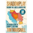 Shadowplay - Tim Marshall