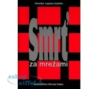 Smrť za mrežami