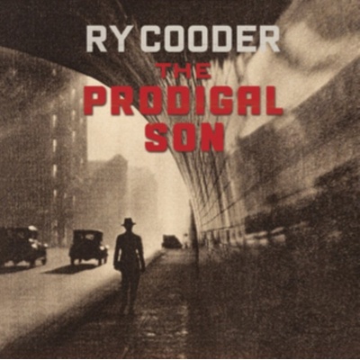 Ry Cooder - THE PRODIGAL SON CD