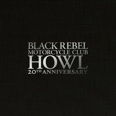 Black Rebel Motorcycle Club - Howl Reedice Vinyl 2 LP