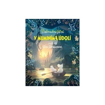 Dobrodružství v muminím údolí