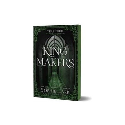 Kingmakers Year Four - Sophie Lark