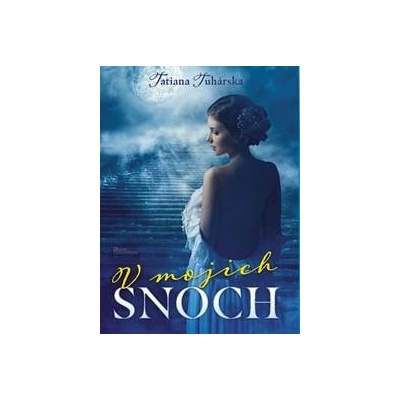 V mojich snoch