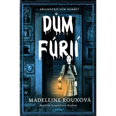 Dům fúrií - Madeleine Rouxová