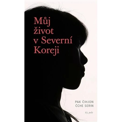 Můj život v Severní Koreji