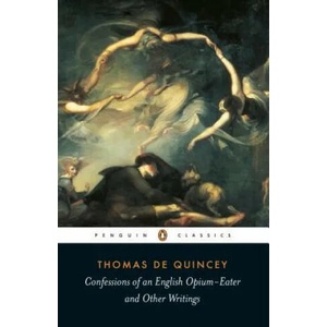 Confessions of an English Opium Eater | Thomas de Quincey (ISBN: 9780140439014)