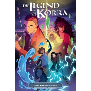 The Legend Of Korra: Turf Wars Omnibus (ISBN: 9781506733883)