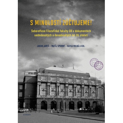 S minulostí zúčtujeme - Jakub Jareš, Matěj Spurný, Kristina Volná