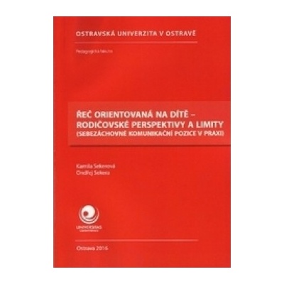Řeč orientovaná na dítě - rodičovské perspektivy a limity